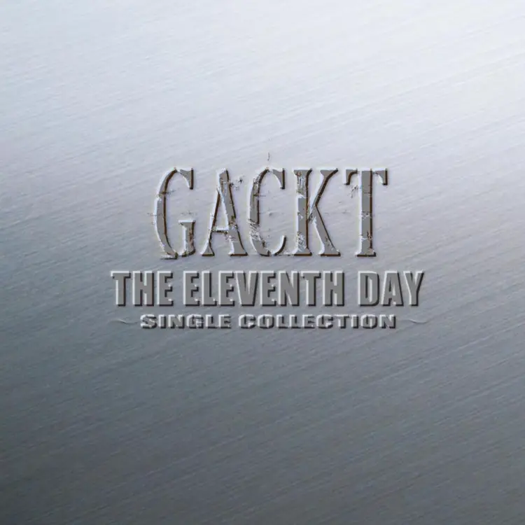 Portada del álbum THE ELEVENTH DAY 〜SINGLE COLLECTION〜