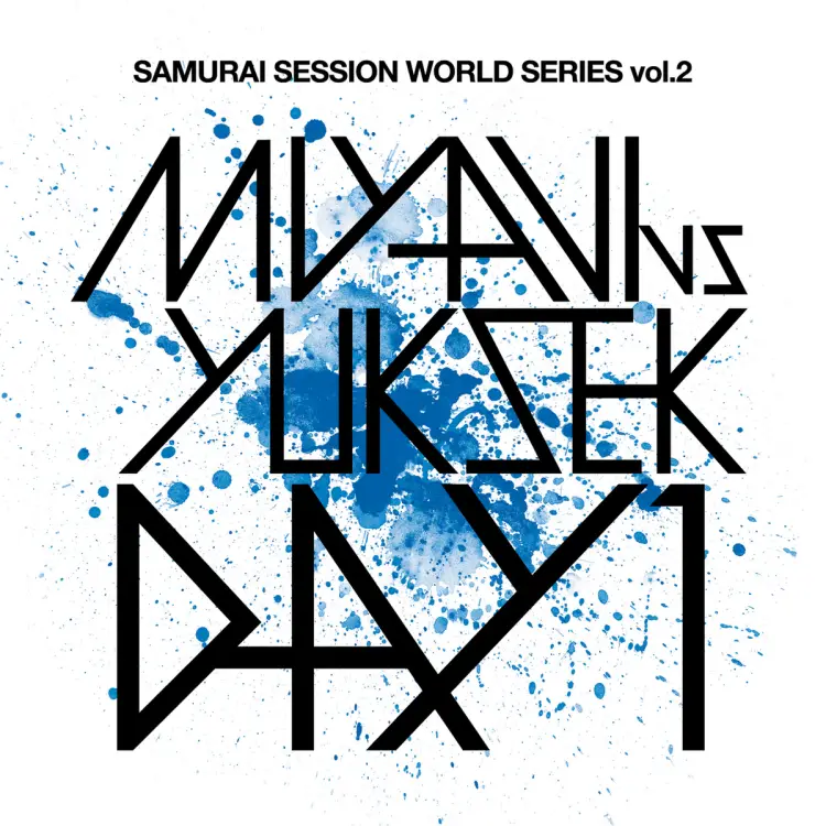 Portada del álbum Samurai Session World Series Vol.2 MIYAVI Vs Yuksek Day 1